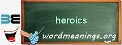 WordMeaning blackboard for heroics